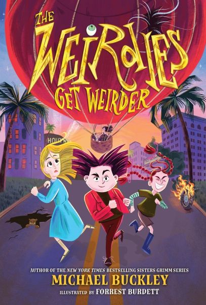 The Weirdies Get Weirder (eBook, ePUB) The Weirdies Get Weirder (eBook, ePUB)