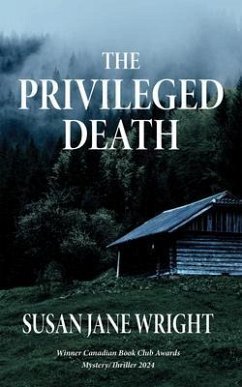 The Privileged Death (eBook, ePUB) - Wright, Susan Jane The Privileged Death (eBook, ePUB) - Wright, Susan Jane