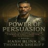 Power of Persuasion: Unleashing the... - Bild 1