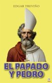 EL PAPADO Y PEDRO (eBook, ePUB)
