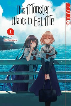 Cover This Monster Wants to Eat Me, Band 01 (eBook, ePUB)