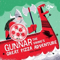 Gunnar the Viking's Great Pizza Adventure (eBook, ePUB) - Vaisberg, Diego
