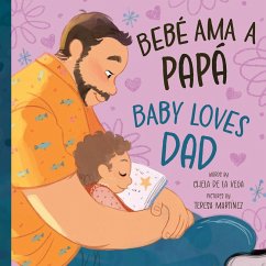 Cover BebéLoves Papá / Baby Loves Dad (eBook, ePUB)