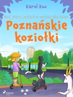 Cover Kot, który jezdzil w wózku dla lalek: Poznanskie koziolki (eBook, ePUB)
