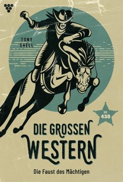 Die Faust des Mächtigen (eBook, ePUB) - Shell, Tony