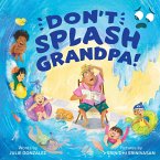 Don't Splash Grandpa! (eBook, ePUB)