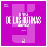 El poder de las rutinas matutinas (eBook, ePUB)