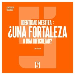Identidad mestiza : ¿una fortaleza o una dificultad ? (eBook, ePUB) - Verdun, Léwis