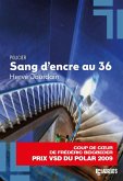 Sang d'encre au 36 (eBook, ePUB)