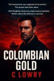 Columbian Gold (eBook, ePUB) Columbian Gold (eBook, ePUB)