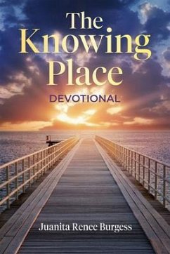 The Knowing Place (eBook, ePUB) - Burgess, Juanita Renee