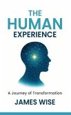 THE HUMAN EXPERIENCE (eBook, ePUB)
