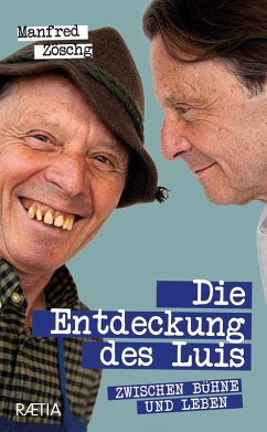 Die Entdeckung des Luis (eBook, ePUB) - Zöschg, Manfred