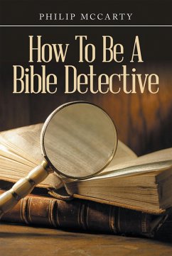 How To Be A Bible Detective (eBook, ePUB)