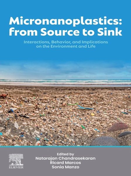 Micronanoplastics: From Source to Sink (eBook, ePUB) Micronanoplastics: From Source to Sink (eBook, ePUB)