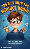 The Boy With The Rocket Brain (eBook, ePUB)