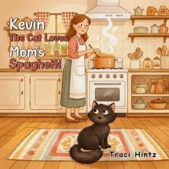 Cover Kevin the Cat Loves Mom's Spaghetti (eBook, ePUB)