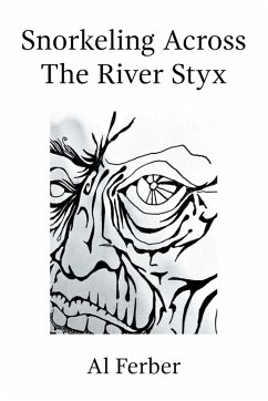 Cover Snorkeling Across The River Styx (eBook, ePUB)