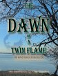 The Dawn of a Twin Flames (eBook, ePUB) - Bild 1