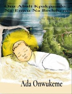 Cover Otu Abali Kpakpando Na-Enwu Na Betlehem. (eBook, ePUB)