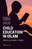 Child Education in Islam (eBook, ePUB)