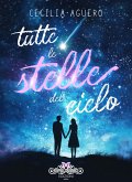 Tutte le stelle del cielo (eBook, ePUB)