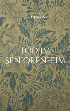Tod im Seniorenheim (eBook, ePUB)