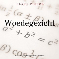 Woedegezicht (Een Zoe Prime Mysterie—Boek 5) (MP3-Download) - Pierce, Blake