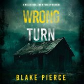 Wrong Turn (A Miles Sterling FBI Suspense Thriller—Book Two) (MP3-Download)