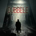 Dubbele Dogma (Een Tyler Wolf Spionagethriller—Boek 4) (MP3-Download)