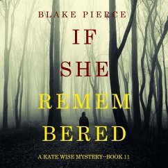 If She Remembered (A Kate Wise Mystery—Book 11) (MP3-Download) - Pierce, Blake
