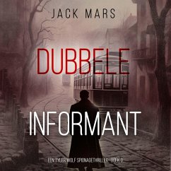 Dubbele Informant (Een Tyler Wolf Spionagethriller—Boek 3) (MP3-Download) - Mars, Jack