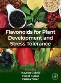 Flavonoids for Plant Development and Stress Tolerance (eBook, ePUB)
