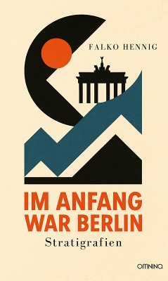 Im Anfang war Berlin (eBook, ePUB) - Hennig, Falko
