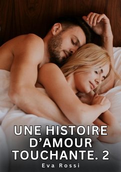 Cover Une Histoire d'Amour Touchante. 2 (eBook, ePUB)