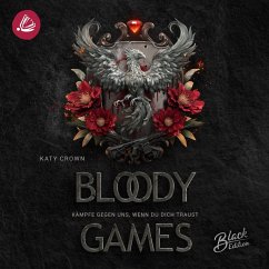 Cover Bloody Games - Kämpfe gegen uns, wenn du dich traust (MP3-Download)