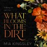What Blooms In The Dirt (MP3-Download) - Bild 1