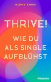 Thrive! (eBook, ePUB)