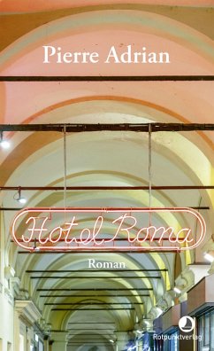 Hotel Roma (eBook, ePUB) - Adrian, Pierre