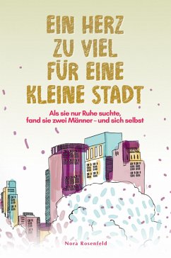 Cover Ein Herz zu viel für eine kleine Stadt (eBook, ePUB)