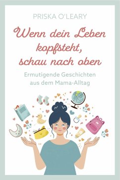 Cover Wenn dein Leben kopfsteht, schau nach oben (eBook, ePUB)