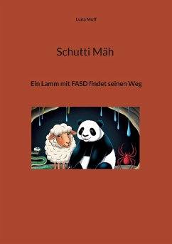 Cover Schutti Mäh Ein Lamm mit FASD findet seinen Weg (eBook, ePUB)