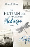 Die Hüterin der verlorenen Schätze (eBook, ePUB)