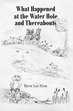 Cover What Happened at the Water Hole and Thereabouts (eBook, ePUB)