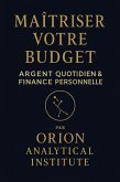 "Maîtriser Son Budget L'Art de Piloter Son Argent au Quotidien" (eBook, ePUB)