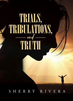 Cover Trials, Tribulations, and Truth (eBook, ePUB)