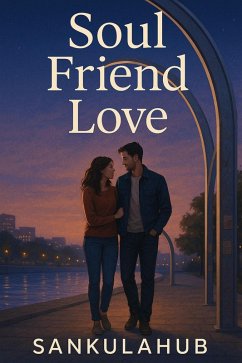 Soul Friend Love (eBook, ePUB) - Sankulahub