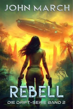 Cover Rebell (Die Drift, #2) (eBook, ePUB)