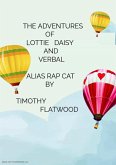 The Adventures Of Lottie Daisy And Verbal (eBook, ePUB)