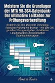 Meistern Sie die Grundlagen der MTA 98-364-Datenbank: Der ultimative Leitfaden zur Prüfungsvorbereitung (eBook, ePUB)